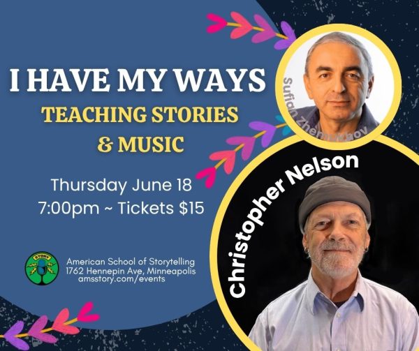 Christopher Nelson “I Have My Ways: Teaching Stories”